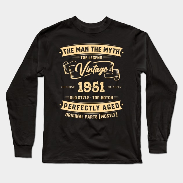 The Legend Vintage 1951 Perfectly Aged Long Sleeve T-Shirt by Hsieh Claretta Art